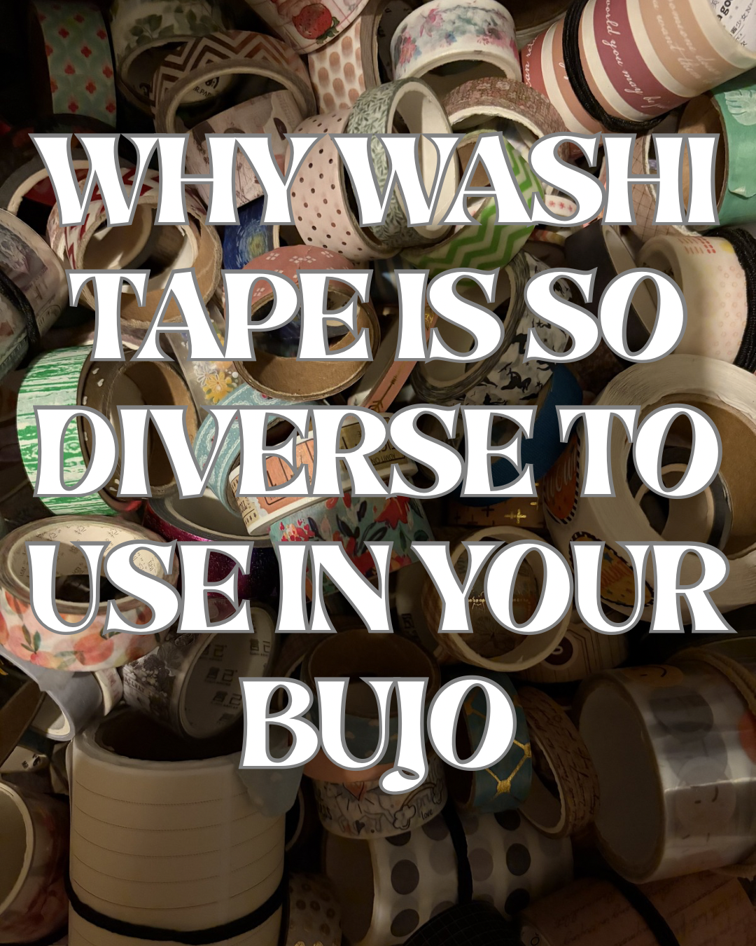Why Washi Tape Is So Diverse to Use in Your Bullet Journal